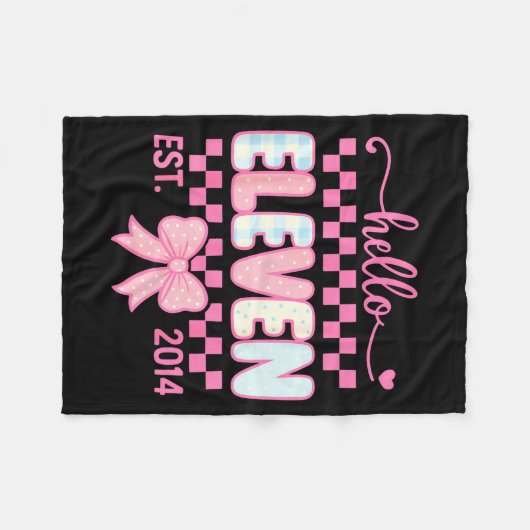 Hello Eleven Est 2014 Coquette Bow Happy 11th Birt Fleece Deken (Voorkant (Horizontaal))