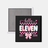 Hello Eleven Est 2014 Coquette Bow Happy 11th Birt Magneet (Voorkant / Achterkant)