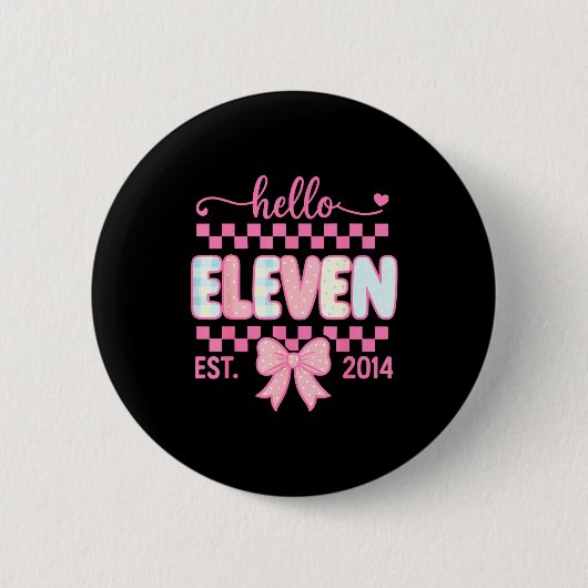 Hello Eleven Est 2014 Coquette Bow Happy 11th Birt Ronde Button 5,7 Cm (Voorkant)