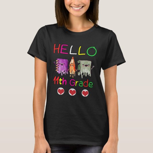 Hello Eleventh Grade Girls Boys Teacher 11th Grade T-shirt (Voorkant)
