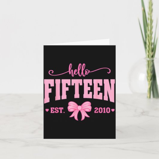 Hello Fifteen Est 2010 Coquette Bow 15th Birthday  Kaart (Voorkant)