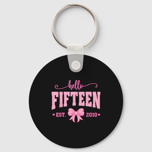 Hello Fifteen Est 2010 Coquette Bow 15th Birthday  Sleutelhanger (Voorkant)