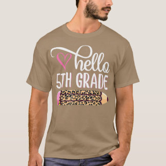 Hello Fifth Grade Team 5th Grade Back to School Te T-shirt