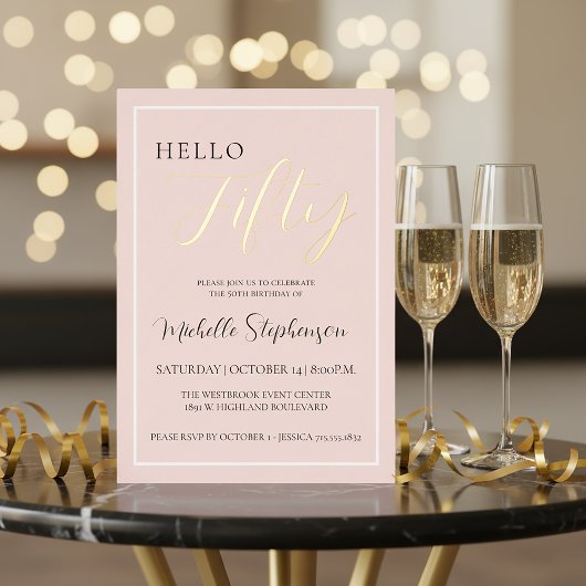 Hello Fifty Blush Pink 50th Birthday Party Gold Folie Uitnodiging