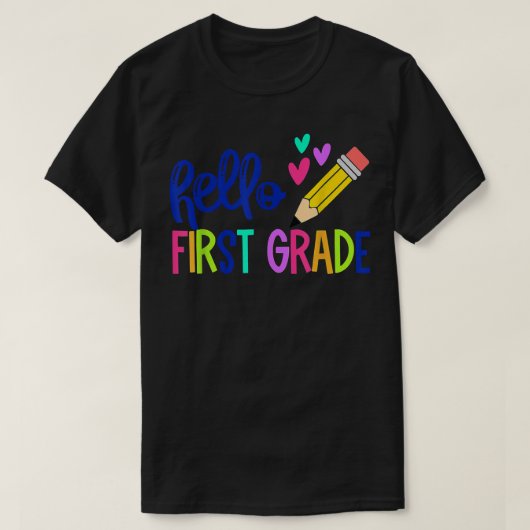 Hello First Grade First Day 1st Grade Back To Scho T-shirt (Design voorkant)