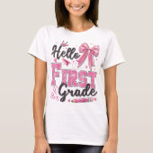Hello First Grade Teacher Coquette Pencil Bow T-shirt (Voorkant)