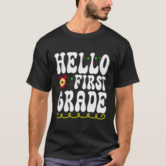 Hello First Grade Team 1St Grade Back To School Te T-shirt