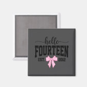Hello Fourteen Est 2012 Coquette Bow 14th Birthday Magneet (Voorkant / Achterkant)