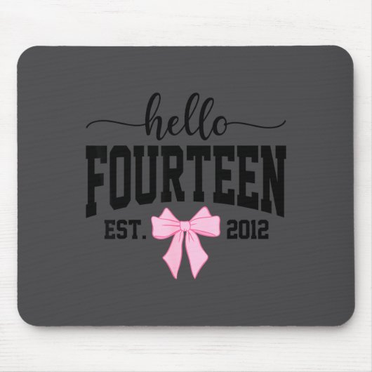 Hello Fourteen Est 2012 Coquette Bow 14th Birthday Muismat (Voorkant)