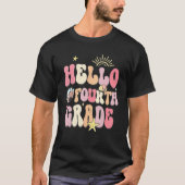 Hello Fourth Grade Groovy Back To School Teacher S T-shirt (Voorkant)