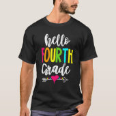 Hello Fourth Grade Teachers Kids Happy First Day O T-shirt (Voorkant)