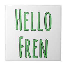 Hello Fren Tegeltje