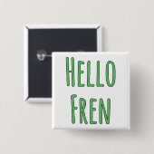 Hello Fren Vierkante Button 5,1 Cm (Voorkant /achterkant)