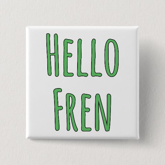 Hello Fren Vierkante Button 5,1 Cm (Voorkant)
