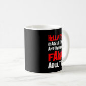 Hello Friday Made It Through Another Week Of Fakin Koffiemok (Voorkant rechts)