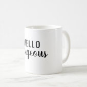 Hello Gorgeous Script Coffee Mug Gift Koffiemok (Voorkant rechts)