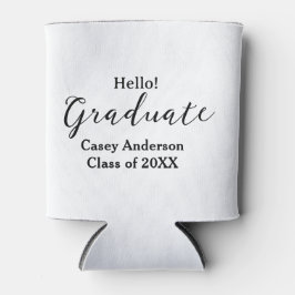 Hello graduate class of 20XX name congrats stylish Blikjeskoeler