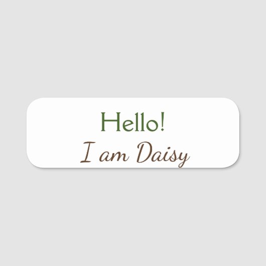 Hello I am Daisy add name text simple minimal y Naamplaatje (Voorkant)