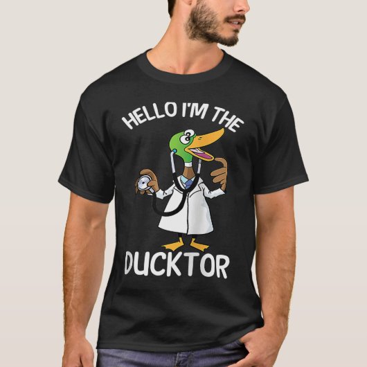 Hello I'm The Ducktor Duck Veterinarian Pet Animal T-shirt (Voorkant)