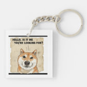 Hello. Is It Me You're Looking For? - Funny Shiba Sleutelhanger (Achterkant)