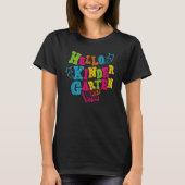 Hello Kindergarten Back To School Vibes Hello Kind T-shirt (Voorkant)