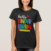 Hello Kindergarten First Day Back To School Teache T-shirt (Voorkant)