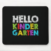 Hello Kindergarten Funny Back To School Student &a Muismat (Voorkant)