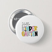 Hello Kindergarten Team Kinder Back To School Teac Ronde Button 5,7 Cm (Voorkant /achterkant)