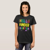 Hello Kindergarten Team Kinder Back to School Teac T-shirt (Voorkant volledig)