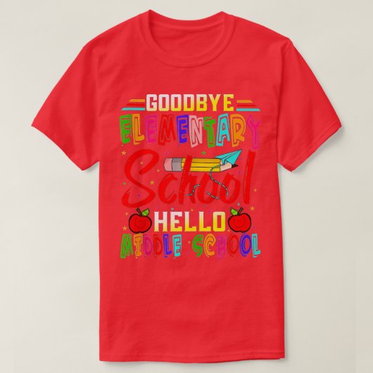 Hello Middle School Graduation Elementary School ( T-shirt (Design voorkant)