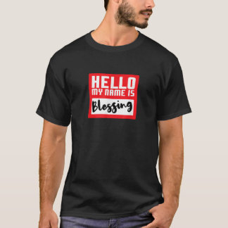 Hello My Name is Blessing in Disguise Funny Hallow T-shirt