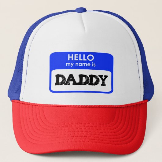 Hello My Name Is Daddy new father gift dad papa Trucker Pet (Voorkant)