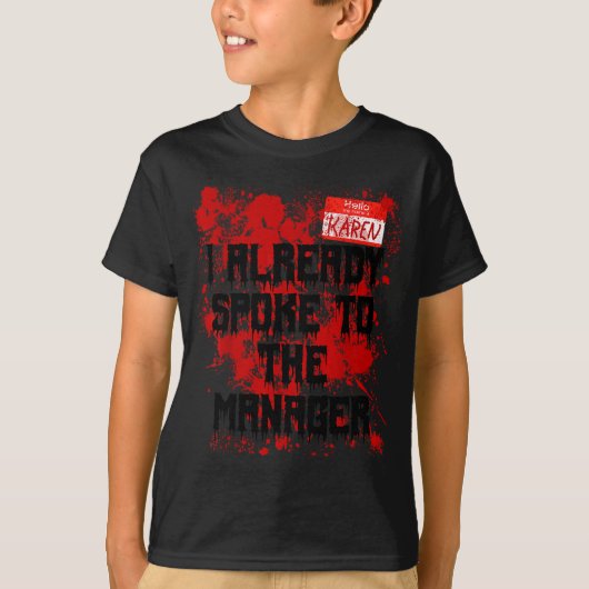 Hello My Name Is Karen Bloody Funny Halloween Cost T-shirt (Voorkant)