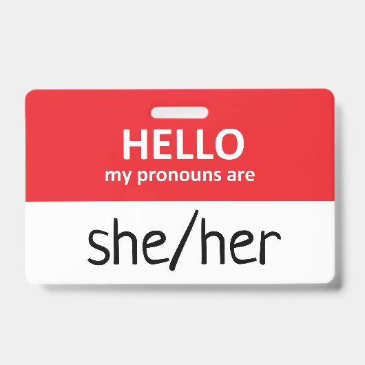 Hello My Pronouns Are She/Her Badge (Voorzijde)