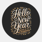 Hello New Year Cheers To New Beginnings Celebratio Ronde Sticker (Voorkant)