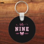 Hello Nine 9th Birthday Girl Est 2016 Bow For Girl Sleutelhanger (Voorkant)