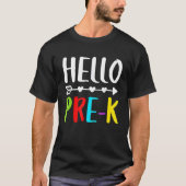Hello Pre K  Teacher Back To School Students Teach T-shirt (Voorkant)