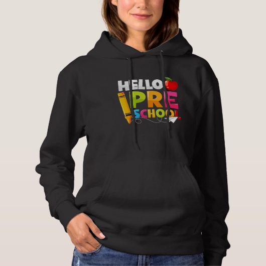 Hello Preschool  Back To School Boy Girl Kid Teach Hoodie (Voorkant)