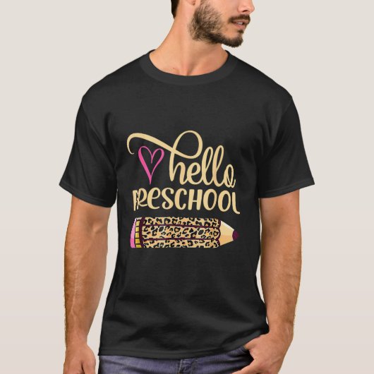 Hello Preschool Pencil Leopard Back To School Teac T-shirt (Voorkant)