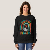 Hello Preschool Rainbow for Teachers Girls Kids Fi Trui (Voorkant volledig)
