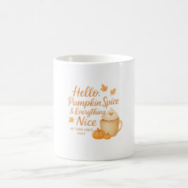 Hello, Pumpkin Spice & Everything Nice Fall Mug Koffiemok
