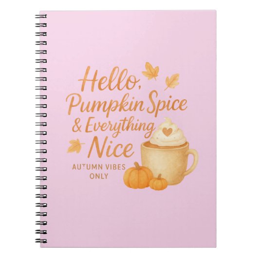 Hello, Pumpkin Spice & Everything Nice Journal Notitieboek (Voorkant)