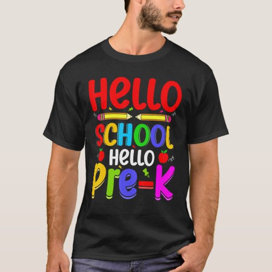 Hello School Hello Pre K Back To School Teachers T-shirt (Voorkant)