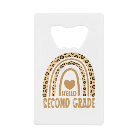 Hello Second Grade-Leopard Rainbow-Back to School Creditkaart Flessenopener (Voorkant)