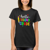 Hello Second Grade Welcome Back To School Teacher  T-shirt (Voorkant)