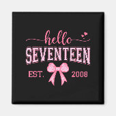 Hello Seventeen Est 2008 Coquette Bow 17th Birthda Magneet (Voorkant)