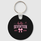 Hello Seventeen Est 2008 Coquette Bow 17th Birthda Sleutelhanger (Voorkant)
