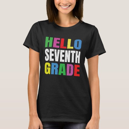Hello Seventh Grade 7th Grade Gifts Back to School T-shirt (Voorkant)