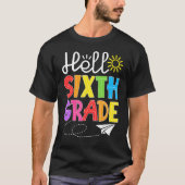 Hello Sixth Grade Fun 6Th Grade Back to School S T-shirt (Voorkant)