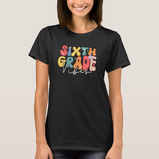 Hello Sixth Grade Groovy Back To School Teacher K T-shirt (Voorkant)